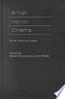 British Horror Cinema 1st Steve Chibnall Julian Petley