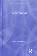 Gothic Cinema Xavier Aldana Reyes