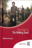 The World Of The Walking Dead Matthew Freeman