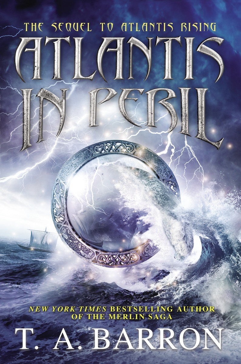 Atlantis In Peril T A Barron