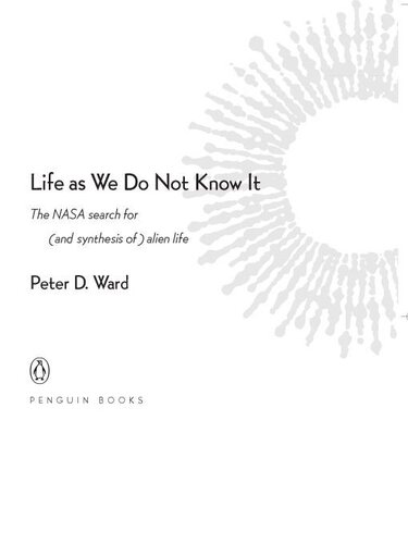 Life As We Do Not Know It Peter Ward