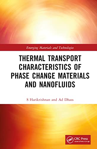 Thermal Transport Characteristics Of Phase Change Materials And Nanofluids S Harikrishnan