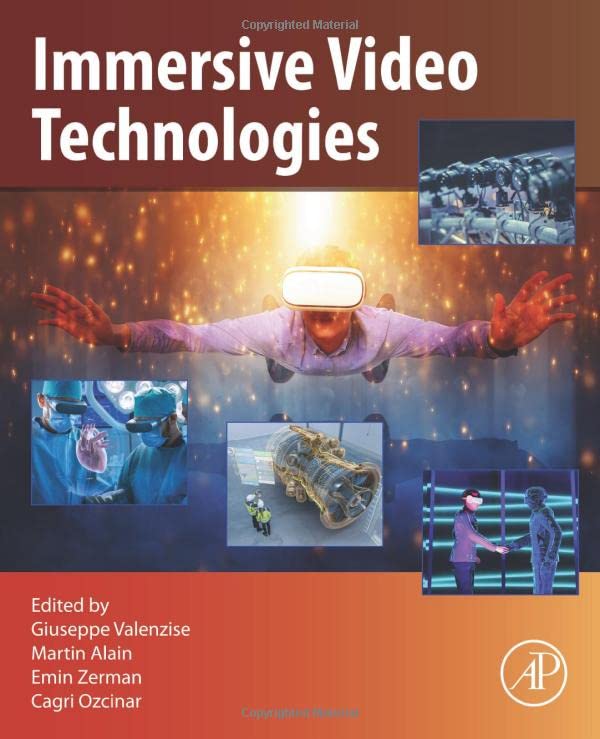 Immersive Video Technologies Giuseppe Valenzise Martin Alain