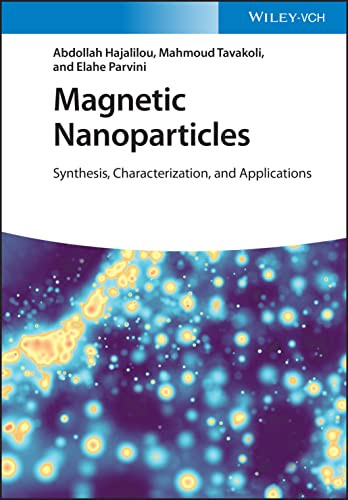 Magnetic Nanoparticles Synthesis Characterization And Applications Abdollah Hajalilou