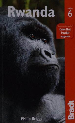 Rwanda The Bradt Travel Guide 6th Edition Philip Briggs