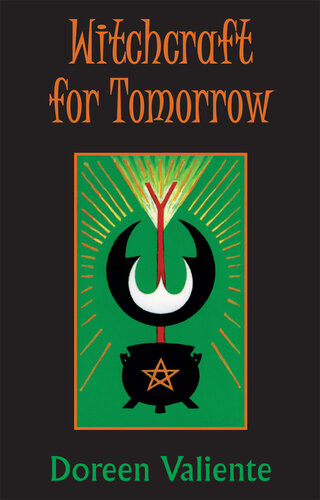 Witchcraft For Tomorrow Doreen Valiente