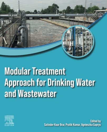 Modular Treatment Approach For Drinking Water And Wastewater Satinder Kaur Brar