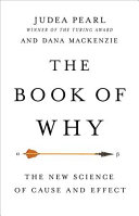 The Book Of Why The New Science Of Cause And Effect Judea Pearl