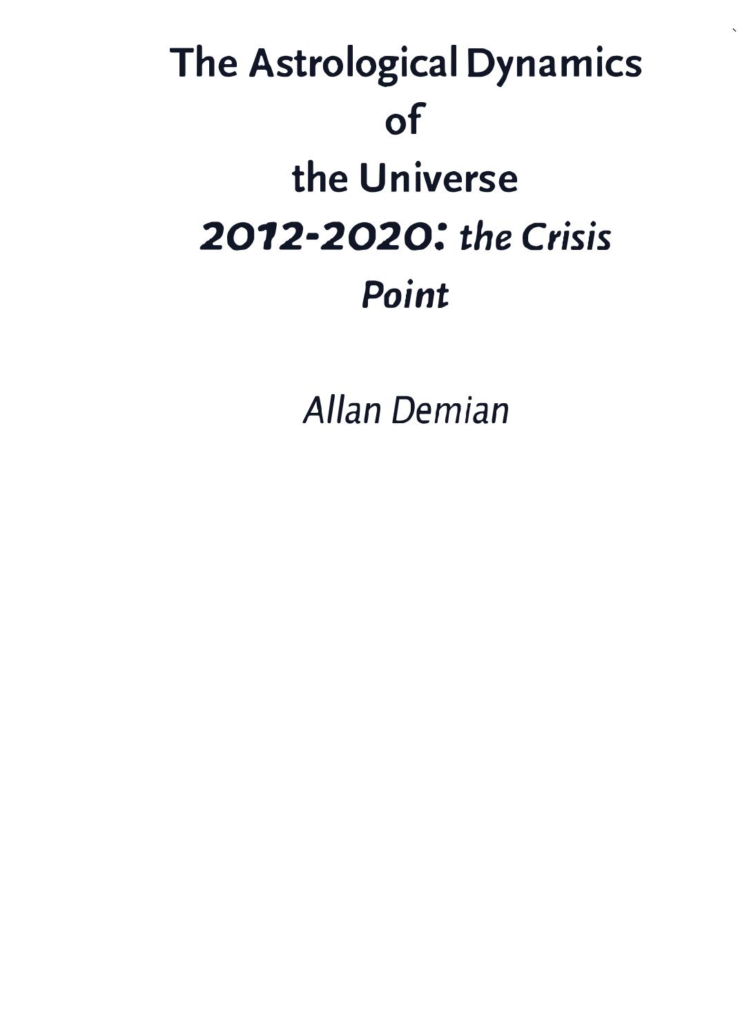 The Astrological Dynamics Of The Universe Demian Allan
