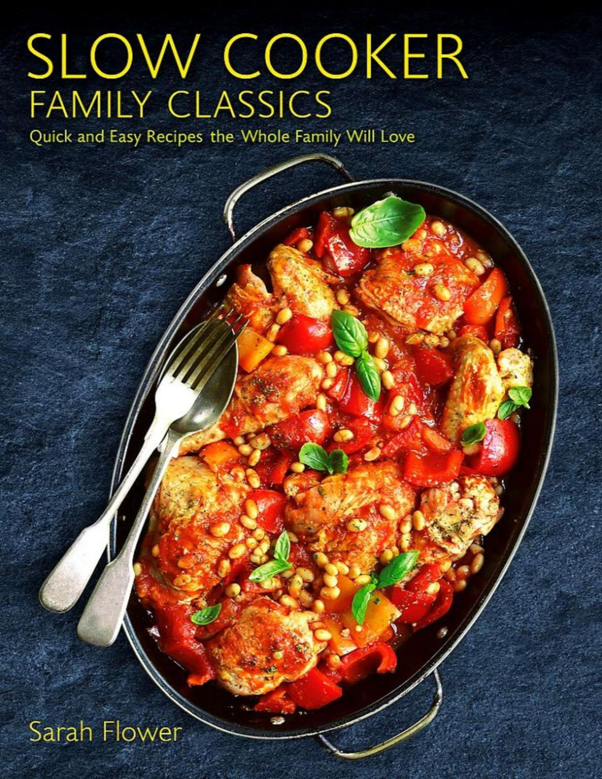 Slow Cooker Family Classics Sarah Flower