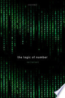 The Logic Of Number Neil Tennant