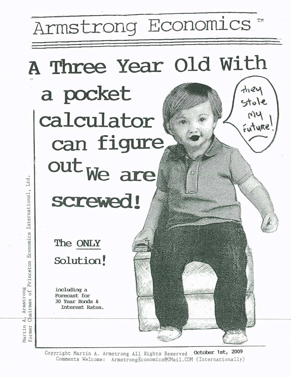 A 3 Year Old With A Pocket Calculator Can Figure Out We Are Screwed Martin A Armstrong