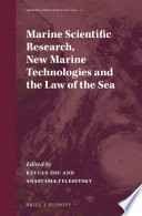 Marine Scientific Research New Marine Technologies And The Law Of The Sea Keyuan Zou