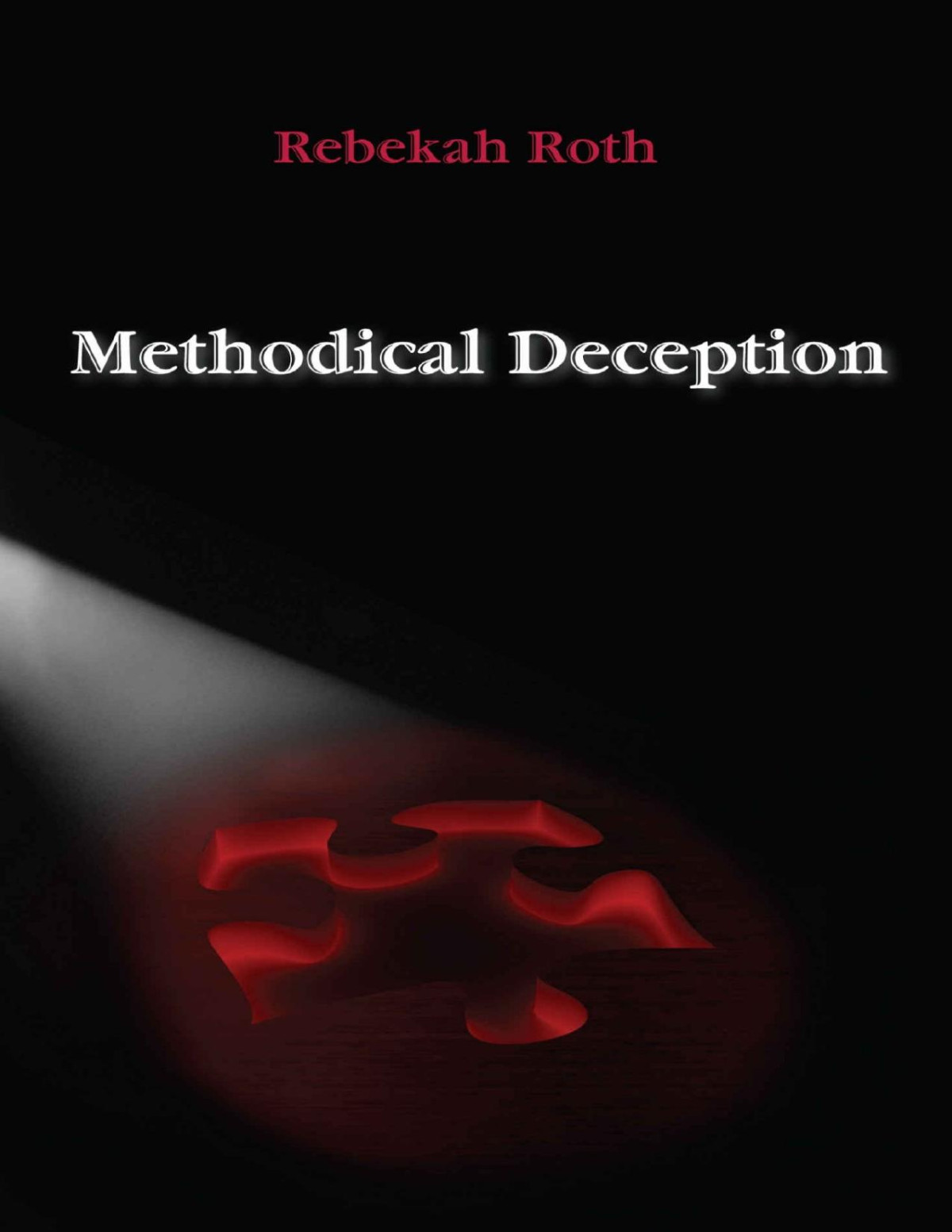 Methodical Deception Book Ii Rebekah Roth