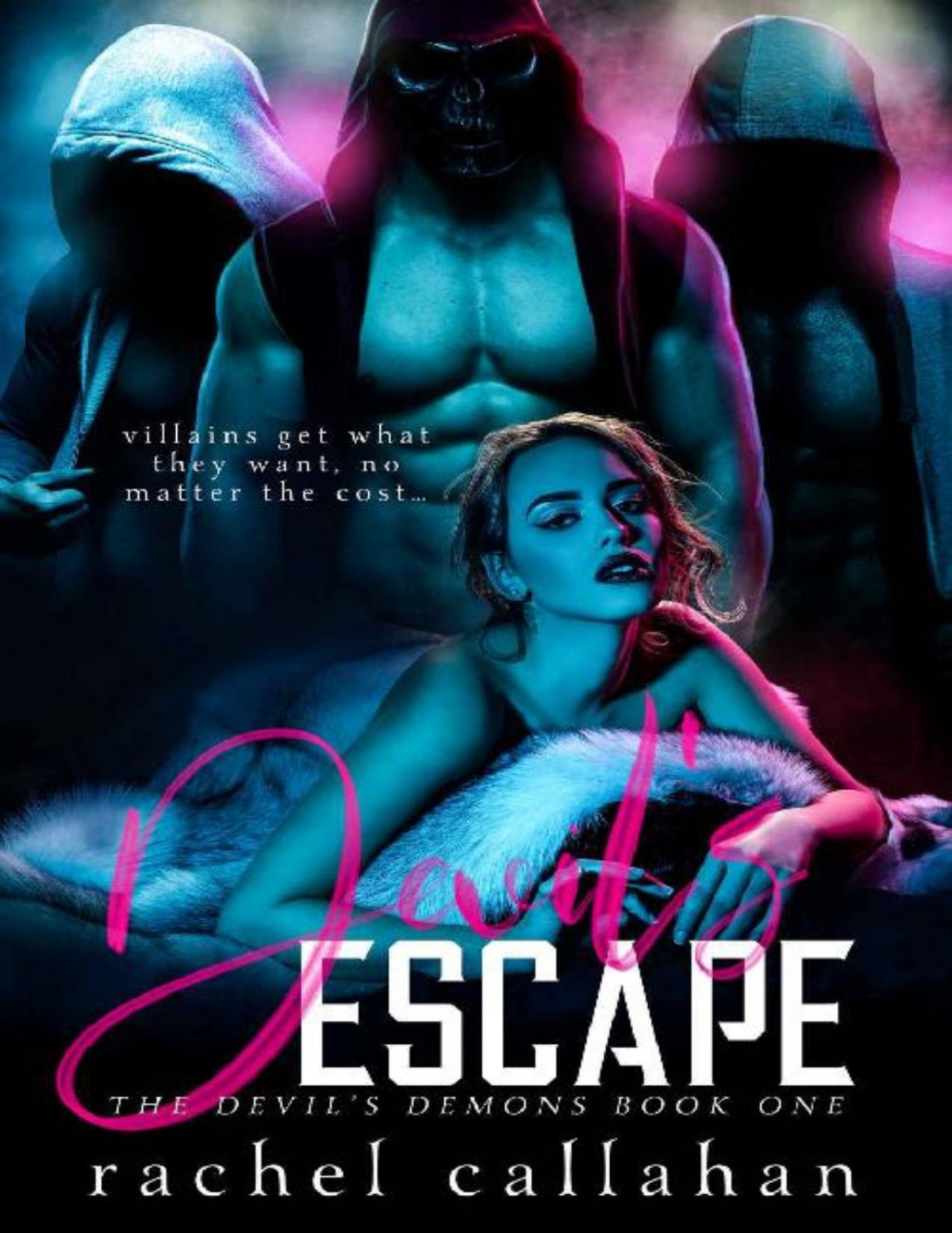 Devils Escape The Devils Demons Book One Rachel Callahan