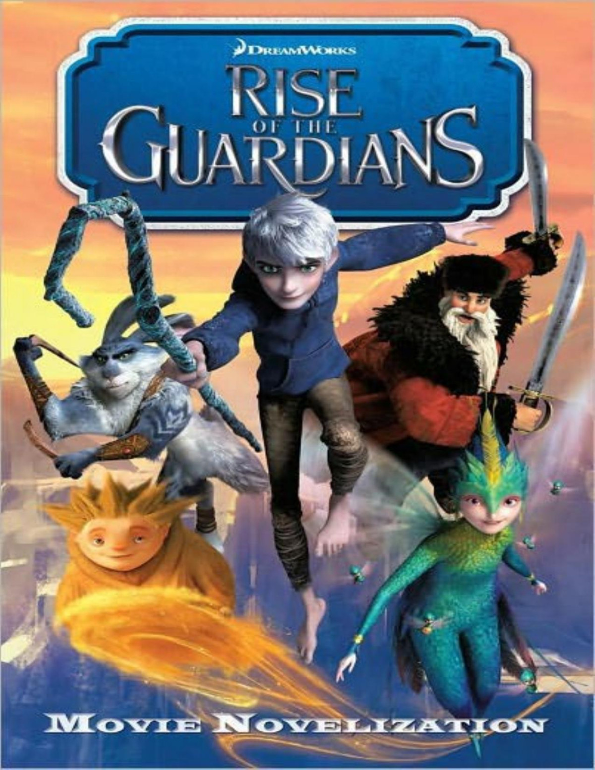 Rise Of The Guardians Movie Novelization Stacia Deutsch