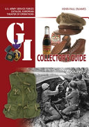 The Gi Collectors Guide Us Army Service Forces Catalog European Theater Of Operations Volume 2 Henripaul Enjames