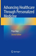 Advancing Healthcare Through Personalized Medicine 2nd Edition Priya Hays