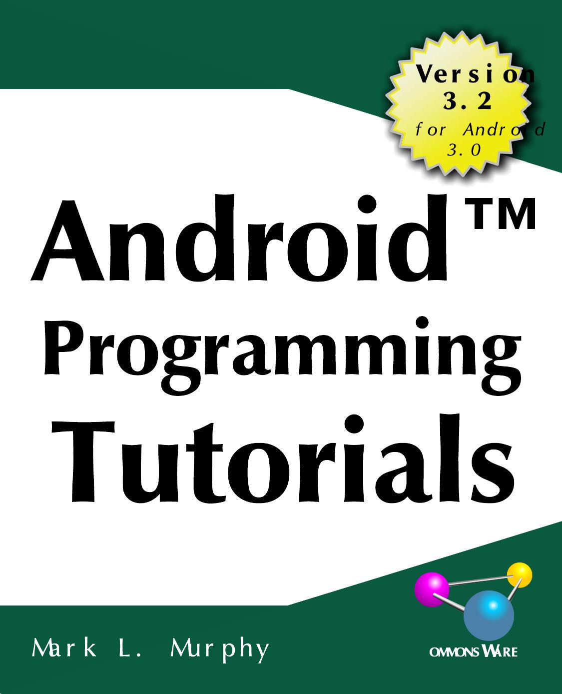 Android Programming Tutorials Version 32 Mark Murphy