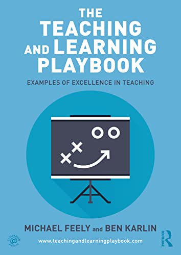 The Teaching And Learning Playbook Examples Of Excellence In Teaching Michael Feely