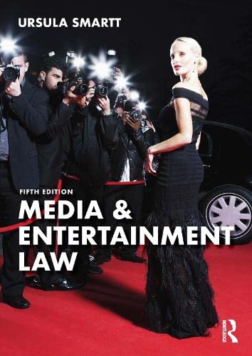 Media Entertainment Law 5th Edition 5th Ursula Smartt