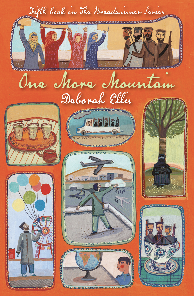 One More Mountain Deborah Ellis