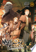 Mushoku Tensei Jobless Reincarnation Light Novel Vol 19 Rifujin Na Magonote