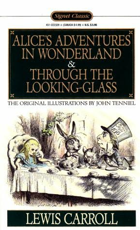 Alices Adventures In Wonderland And Through The Looking Glass Lewis Carroll