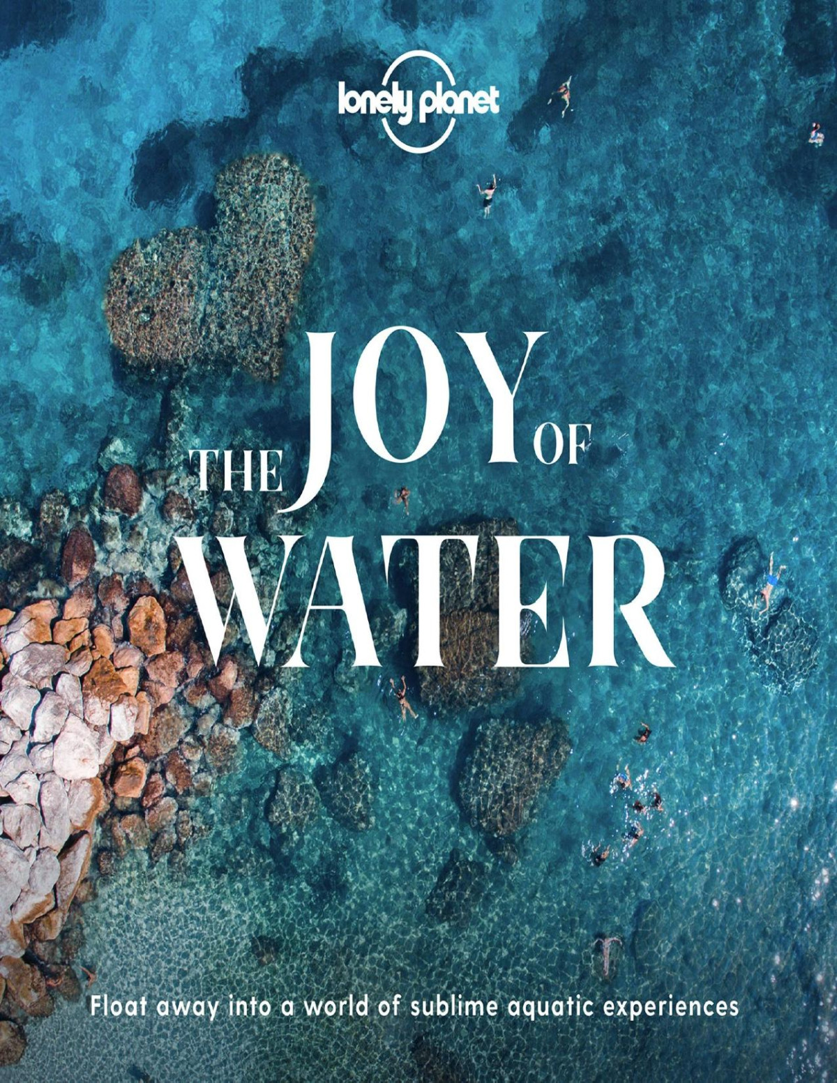 The Joy Of Water Lonely Planet