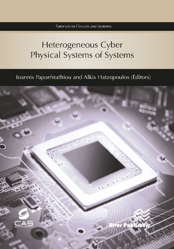 Heterogeneous Cyber Physical Systems Of Systems Ioannis Papaefstathiou