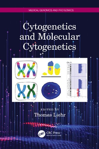 Cytogenetics And Molecular Cytogenetics Thomas Liehr