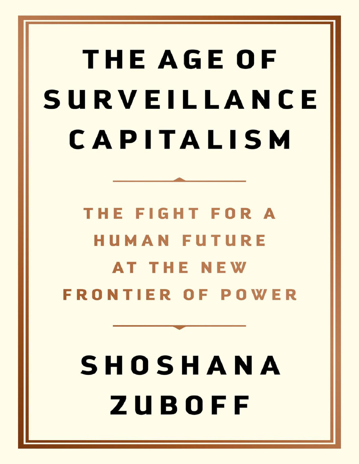 The Age Of Surveillance Capitalism Shoshana Zuboff