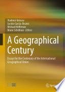 A Geographical Century Vladimir Kolosov Jacobo Garcalvarez