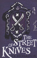 The Street Of Knives V A Richardson