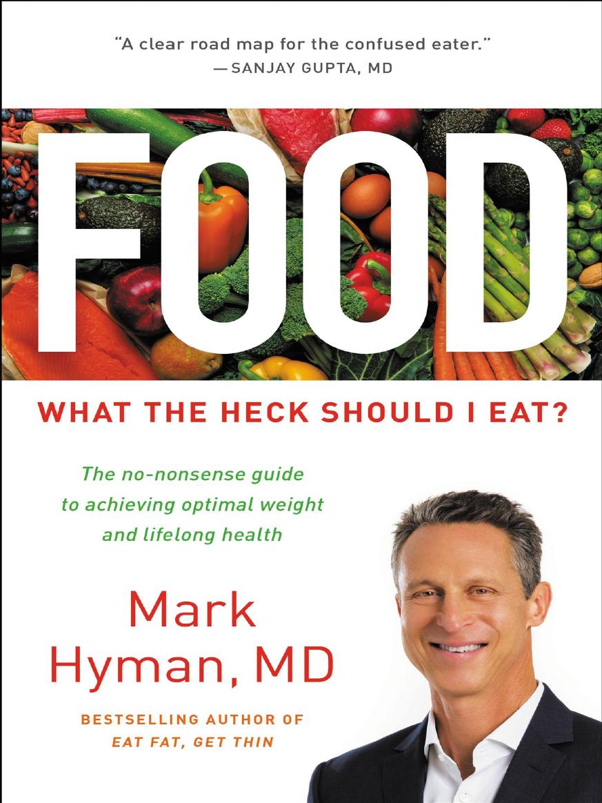 Food What The Heck Should I Eat Mark Hyman