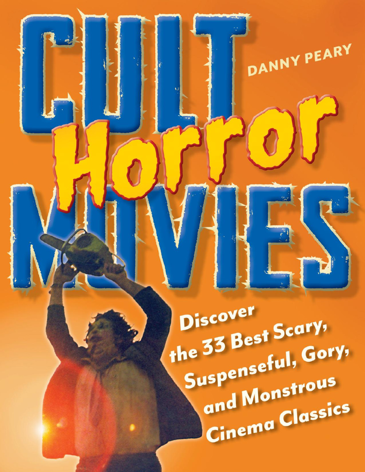 Cult Horror Movies Danny Peary