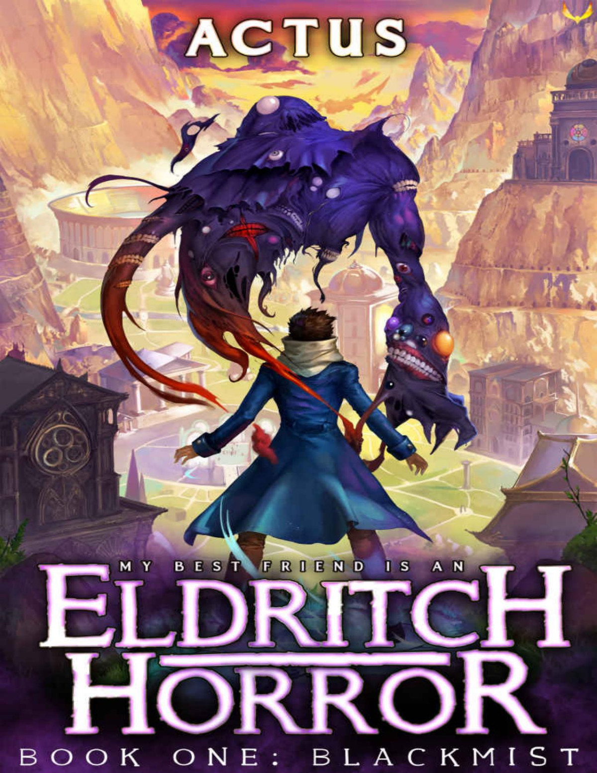 Blackmist A Litrpg Adventure My Best Friend Is An Eldritch Horror Book 1 Actus