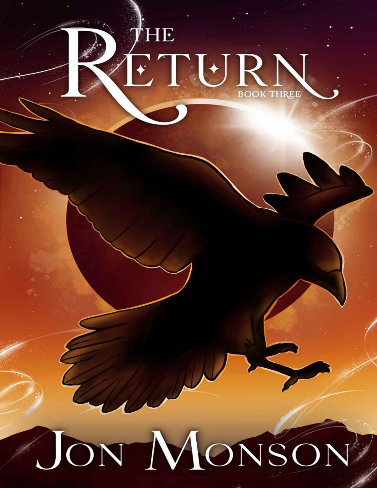The Return An Action And Adventure Fantasy Novel The Sun And The Raven Book 3 Jon Monson