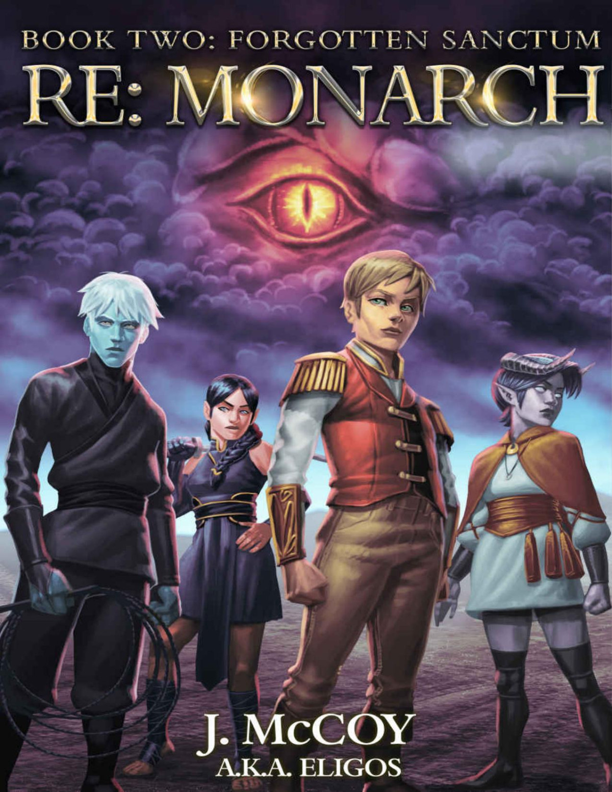 Monarch Ii Forgotten Sanctum A Progression Fantasy Epic Re Monarch Book 2 J Mccoy