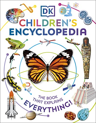 Dk Childrens Encyclopedia The Book That Explains Everything Dk