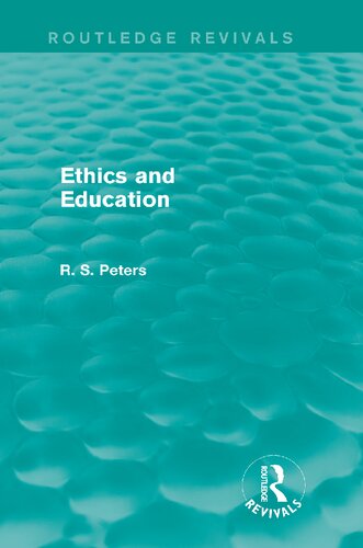 Ethics And Education R S Peters