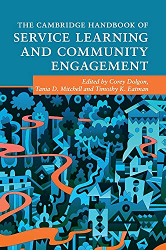 The Cambridge Handbook Of Service Learning And Community Engagement Corey Dolgon