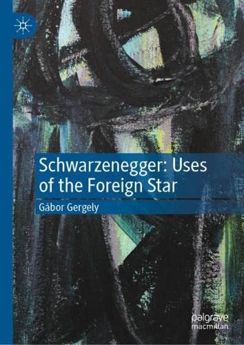 Schwarzenegger Uses Of The Foreign Star Gbor Gergely