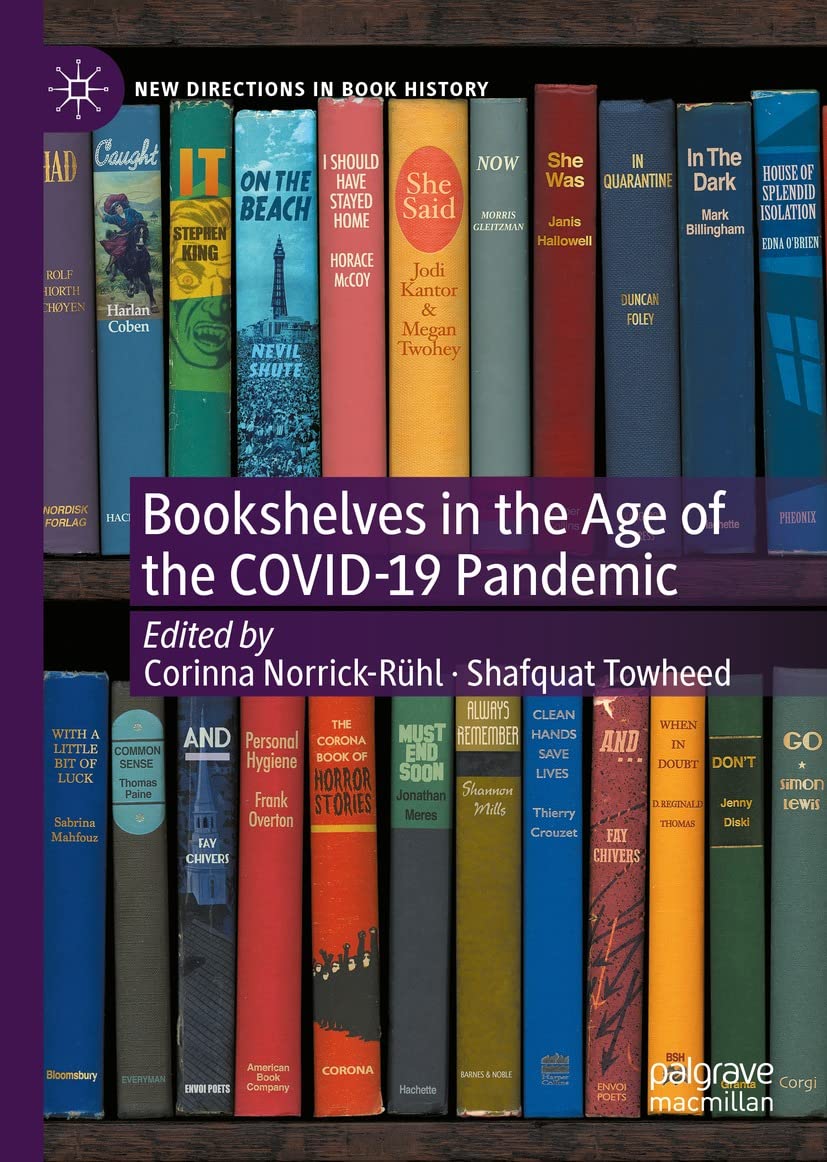 Bookshelves In The Age Of The Covid19 Pandemic Corinna Norrickrhl