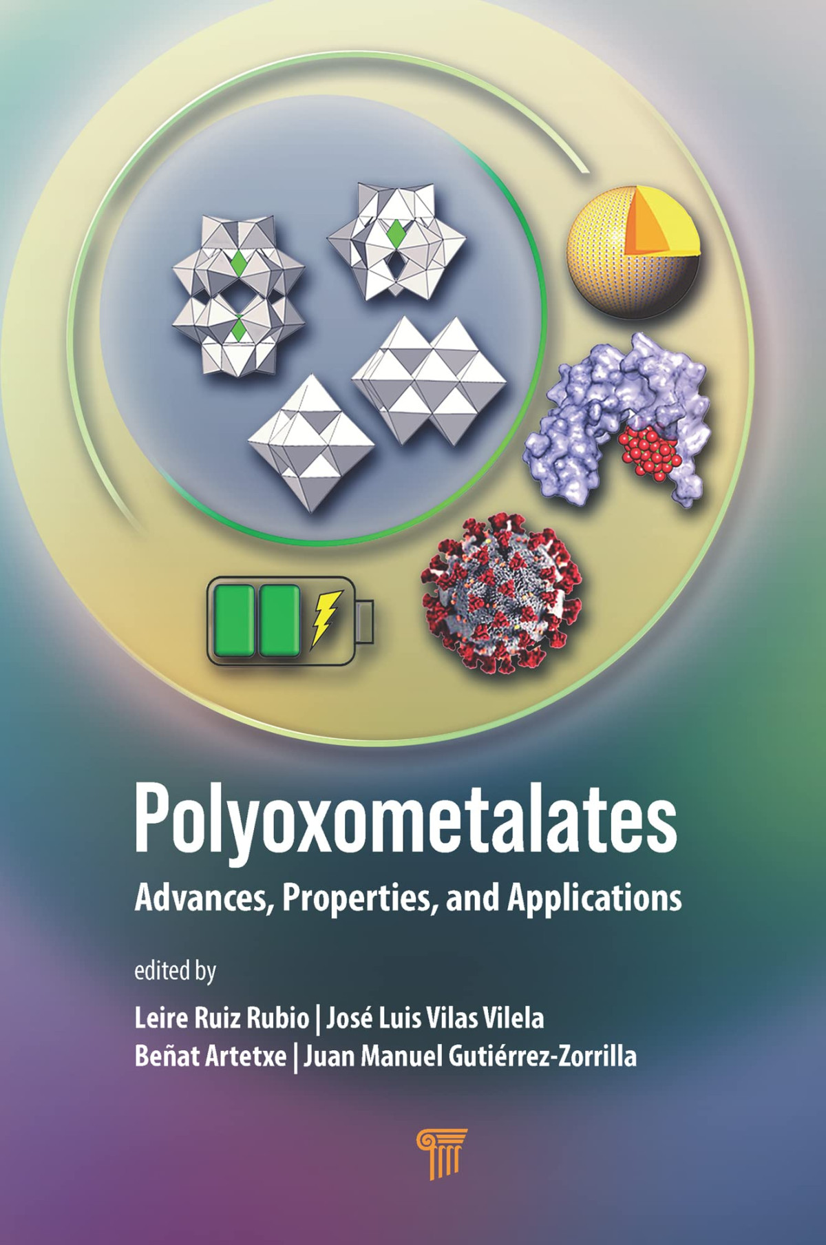 Polyoxometalates Advances Properties And Applications Leire Ruiz Rubio