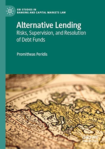 Alternative Lending Risks Supervision And Resolution Of Debt Funds Promitheas Peridis