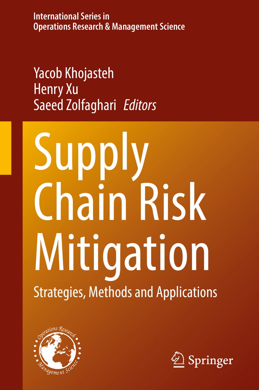 Supply Chain Risk Mitigation Strategies Methods And Applications Yacob Khojasteh