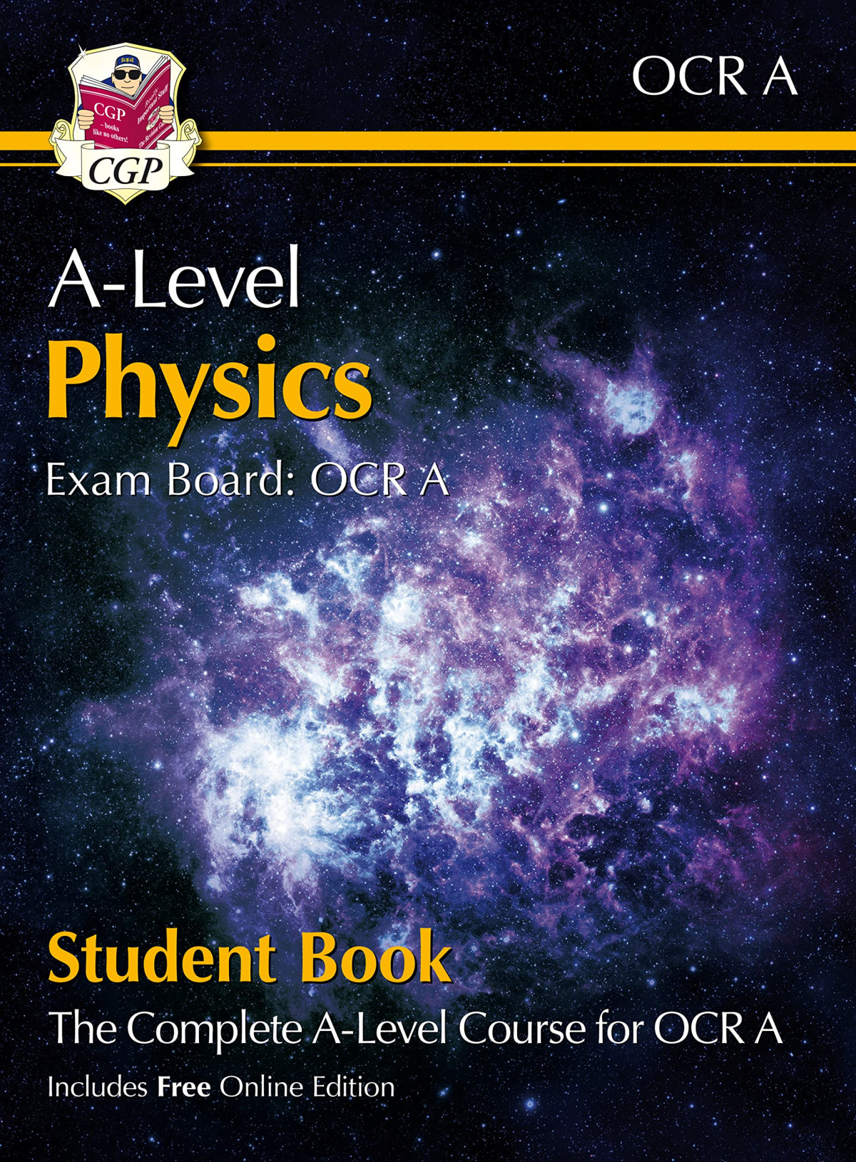 Alevel Physics For Ocr A Year 1 2 Student Book With Online Edition Course Companion For The 2023 And 2024 Exams Cgp Ocr A Alevel Physics Unknown