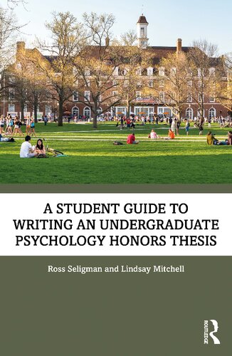 A Student Guide To Writing An Undergraduate Psychology Honors Thesis Ross Seligman