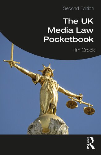 The Uk Media Law Pocketbook 2nd Edition Tim Crook